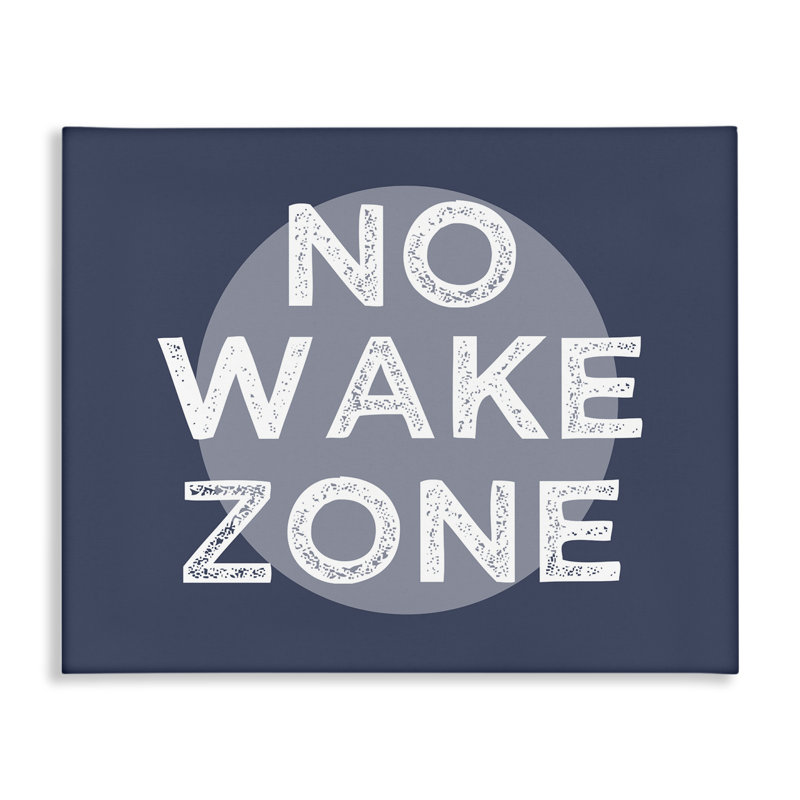 No Wake Zone Circular Background Grunge Textured Words Stretched Canvas Wall Art by Daphne Polselli, 20" H x 20" W x 1.5" D