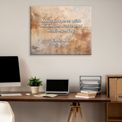Artsy Quote "Move in space with minimum waste and maximum joy." By Sade Adu Gallery Wrapped Canvas