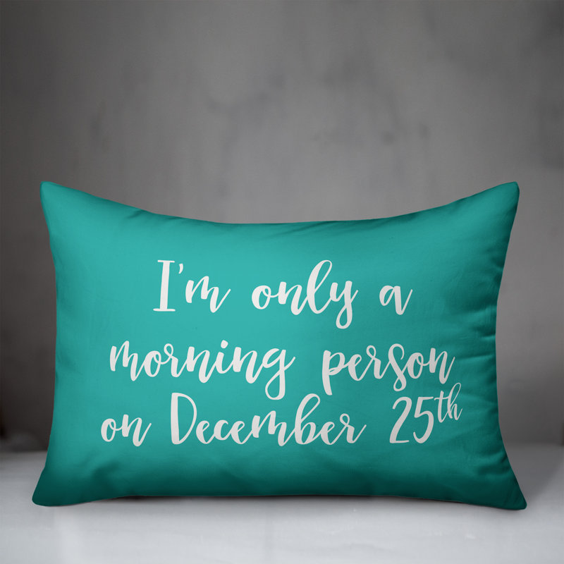  «I'm Only a Morning Personne» le 25 décembre Coussin lombaire, Bleu sarcelle