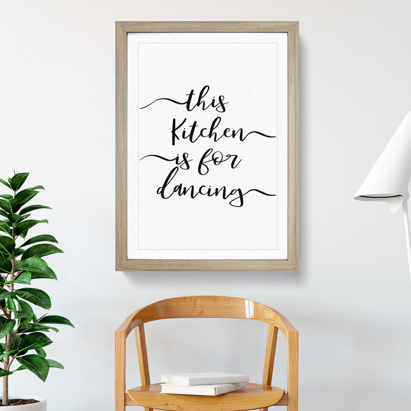 This Kitchen Is for Dancing - Picture Frame Typography on MDF, Oak, 65cm H x 48cm W x 2cm D