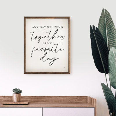 Together Is My Favorite Day - blanc