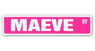 Maeve Street Sign Heavy Duty Plastic 4" X 18"