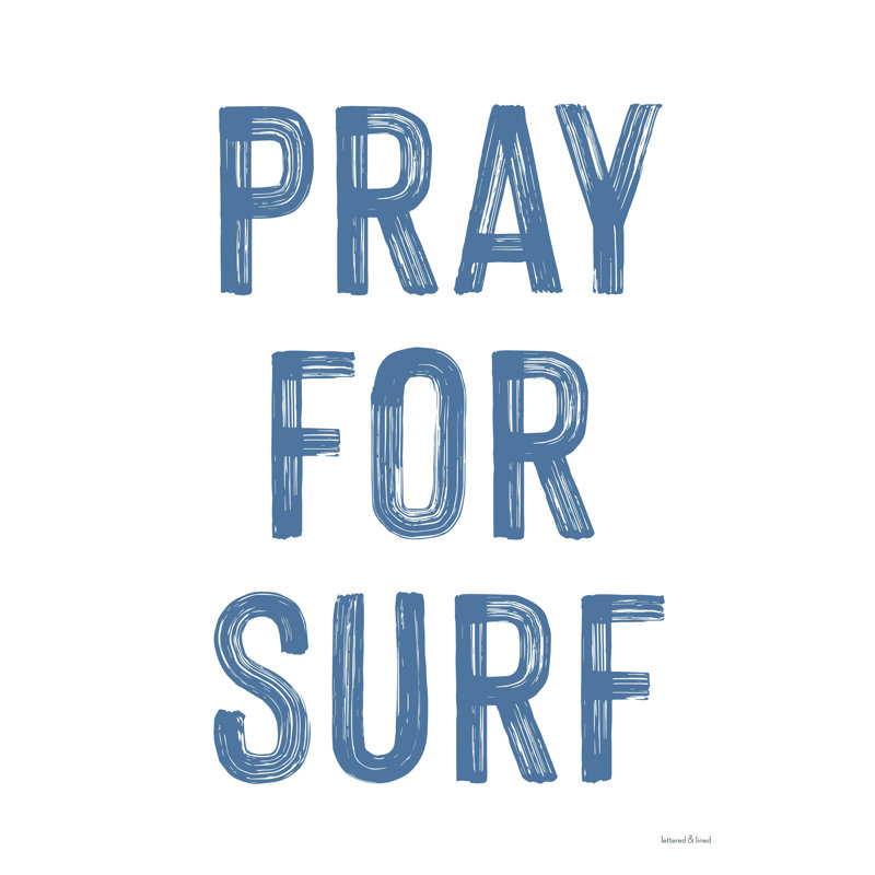 Pray for Surf - Art textuel sur toile tendue, H 16 po x l 12 po