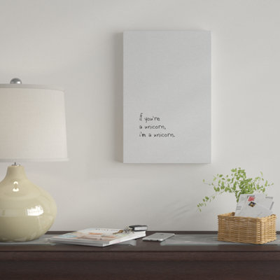 «If You a Unicorn» par Orara Studio, reproduction d'art textuel sur toile tendue
