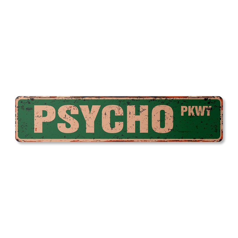 Plaque de rue psycho en plastique robuste 4 po x 18 po