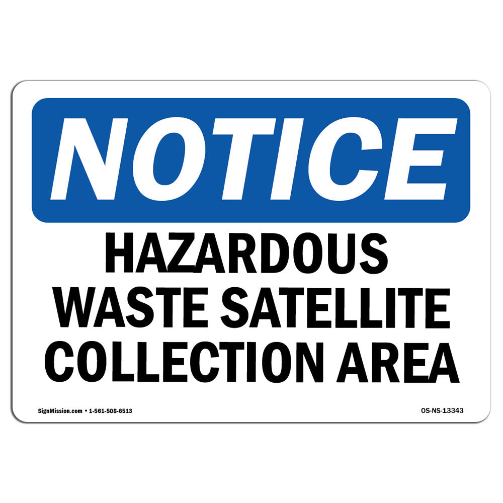 SignMission Hazardous Waste Satellite Collection Area Sign | Wayfair