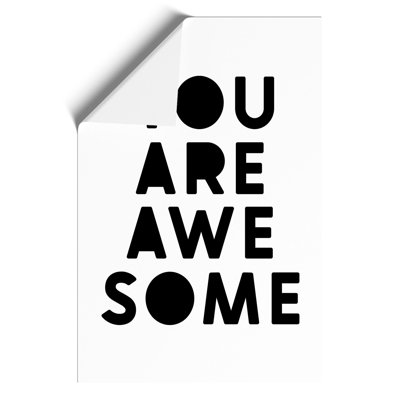 You Are Awesome - Unframed Typography