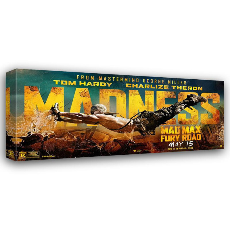 Mad Max Fury Road, H 11 po x l 24 po