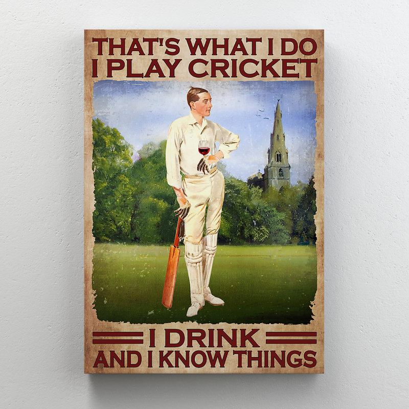 «Man Plays Cricket With Wine - It's What I Do…», toile tendue avec châssis - personnes, Illustration, décor de salon blanc et vert