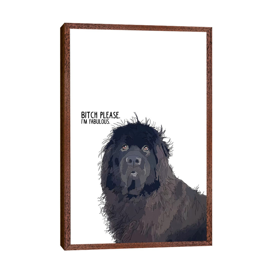 Bitch Please Newfie von Sketch And Paws - Gallery-Wrapped Canvas Giclée on Canvas