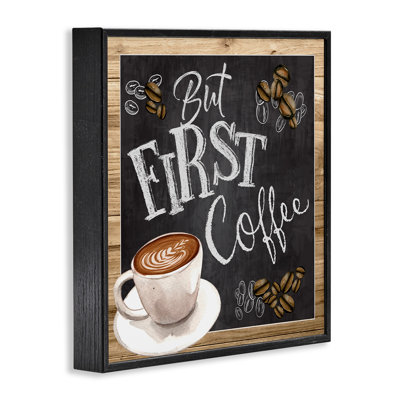 But First Coffee Typography Chalkboard Latte Beans by ND Art - Graphic Art