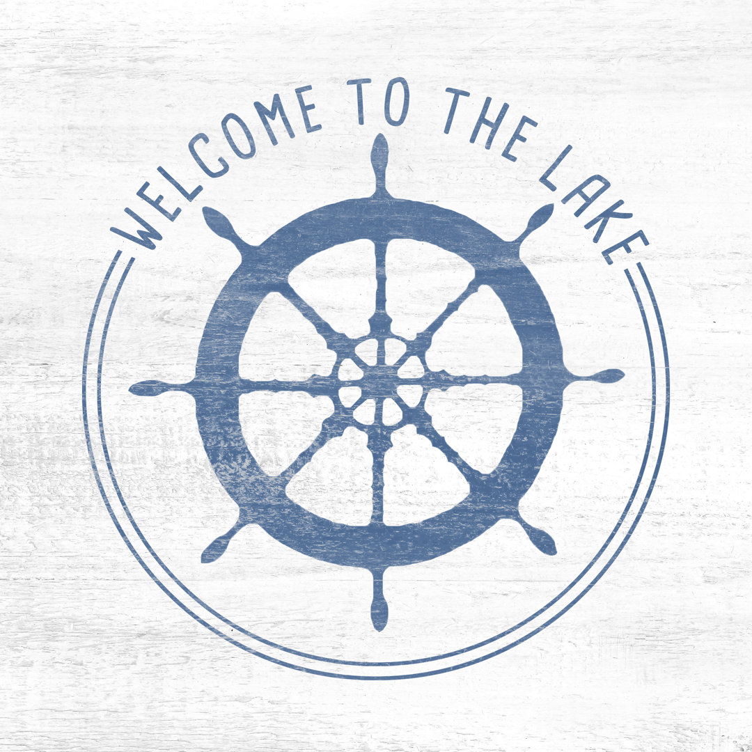 Welcome To Our Lake - Wrapped Canvas Art Prints