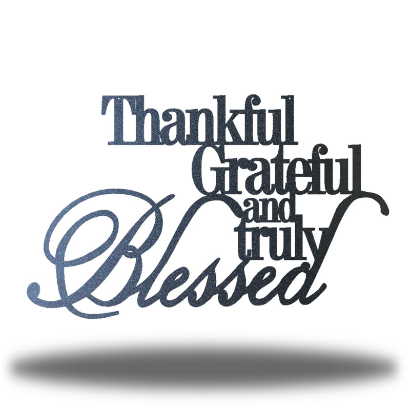 Thankful, Grateful & Truly Blessed Steel Text & Numbers Wall Decor, 18.5" H x 30" W x 0.06" D, Black
