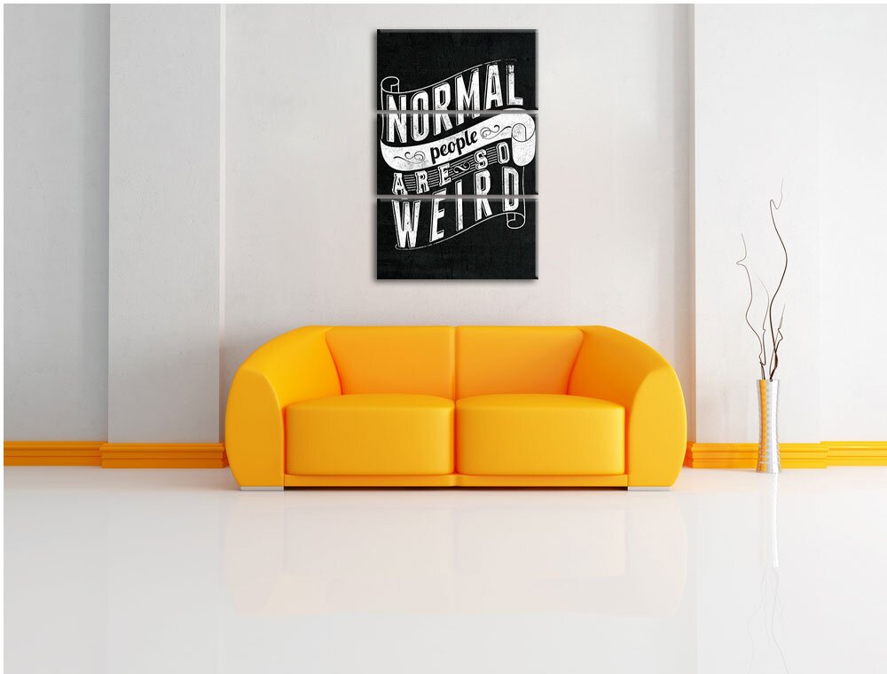 3-tlg. Leinwandbilder-Set „Normal people are weird Bild“, Grafikdruck