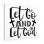 And Let God - Wrapped Canvas Print-36376426