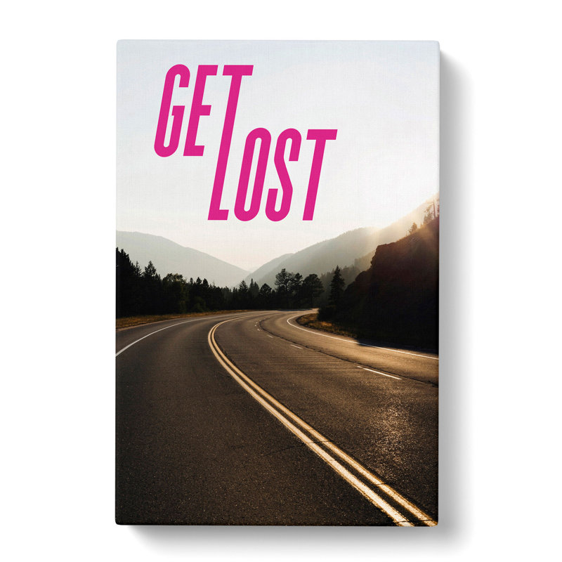 Get Lost - Wrapped Canvas, 91cm H x 60cm W x 3cm D