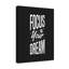 Focus Your Dream - Wrapped Canvas Print