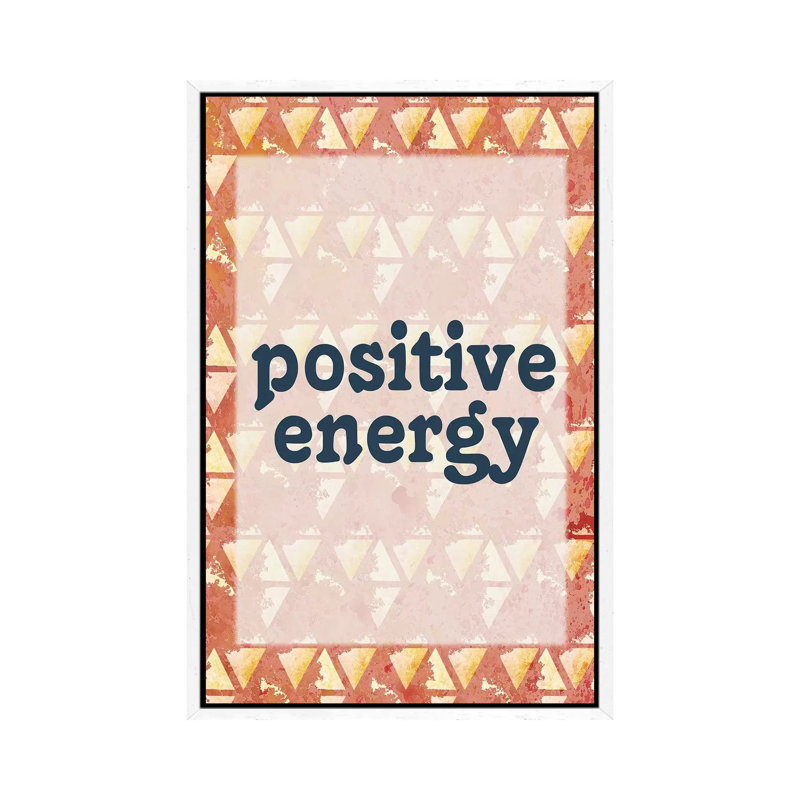 Positive Energy by Kimberly Allen - Print on Canvas, 101.6cm H x 66.04cm W x 3.81cm D, White Framed