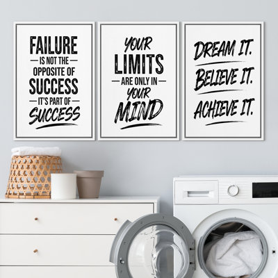 L'échec n'est pas le contraire du succès «Your Limits Are Only In Your Mind Dream It Believe It Achieve It»