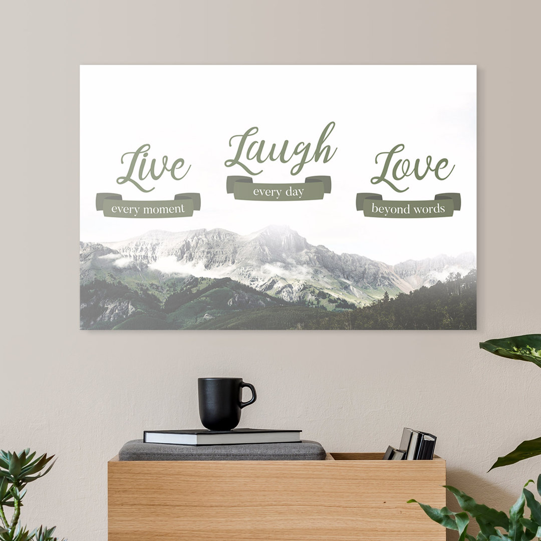 Live laugh love – Premium Leinwanddruck – Kollektion Quote Designs