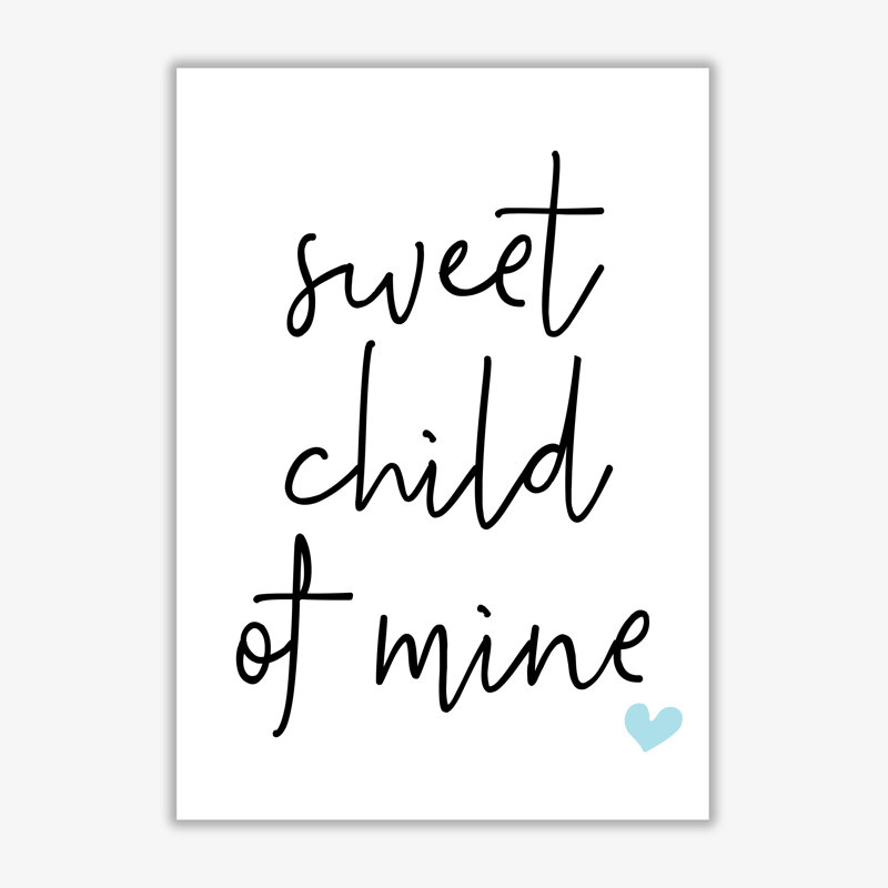 Sweet Child Of Mine - Print, 85 cm H x 60 cm W x 1 cm D, No Frame