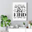 Always Be Kind - Wrapped Canvas Print-1551100886