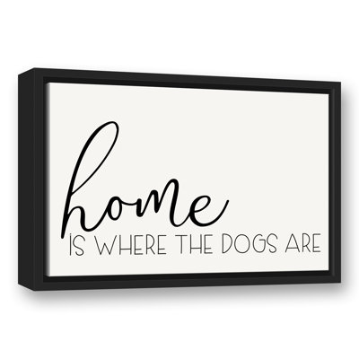 " The Dogs Are "
