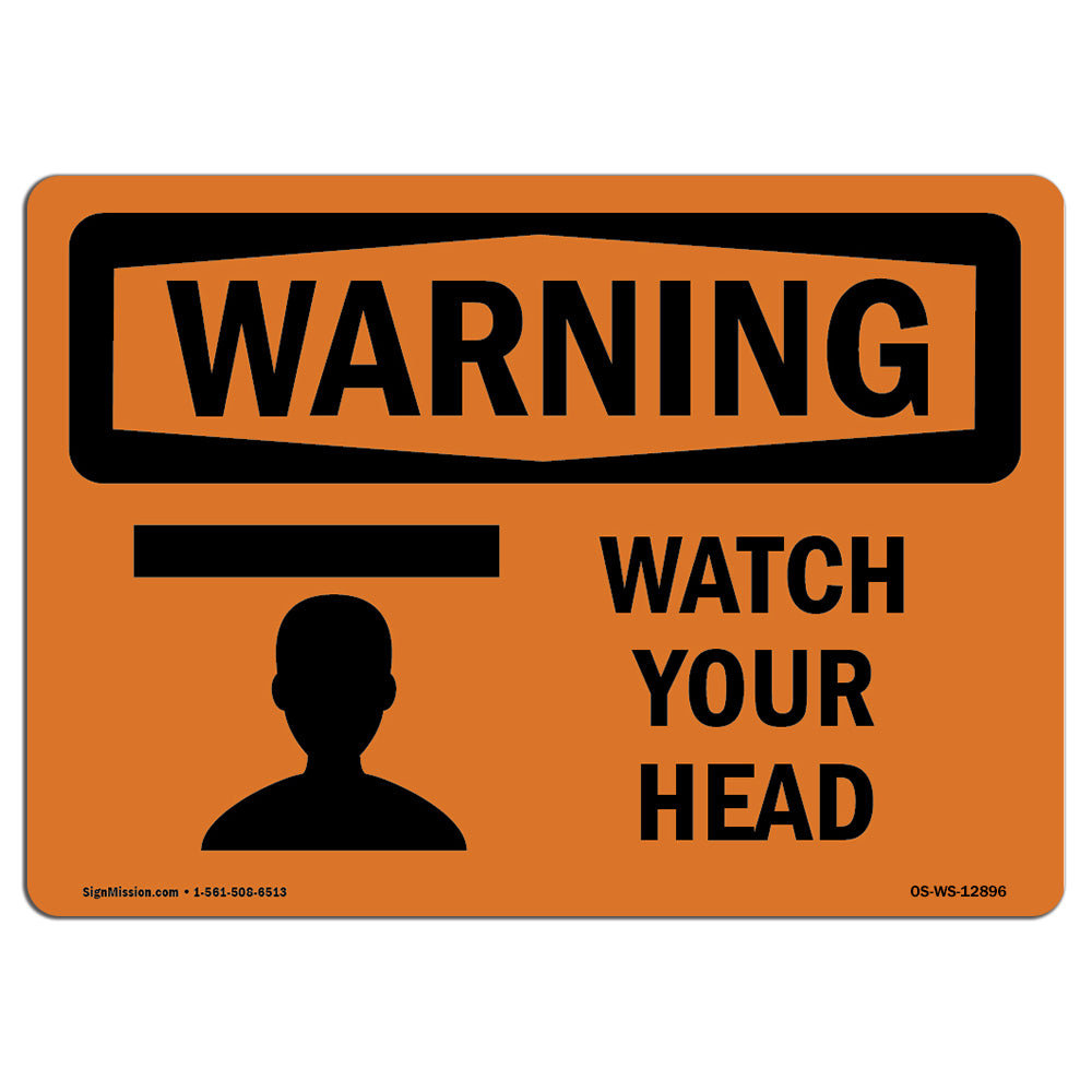 Signmission Watch Your Head Sign Wayfair