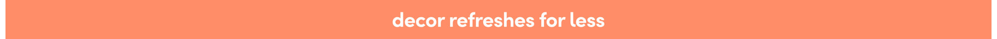 Decor refreshes for less