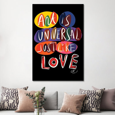 Art Is Universal Like Love 1 Piece Wrapped Canvas Wall Art
