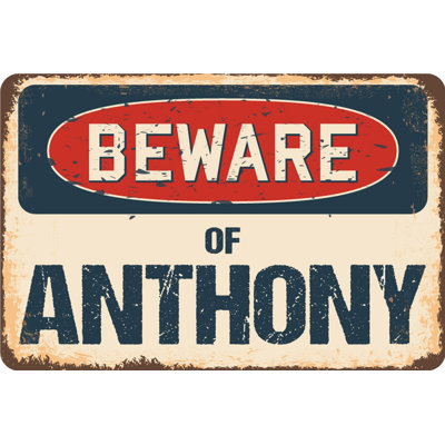 Panneau «Acres Beware of Anthony»
