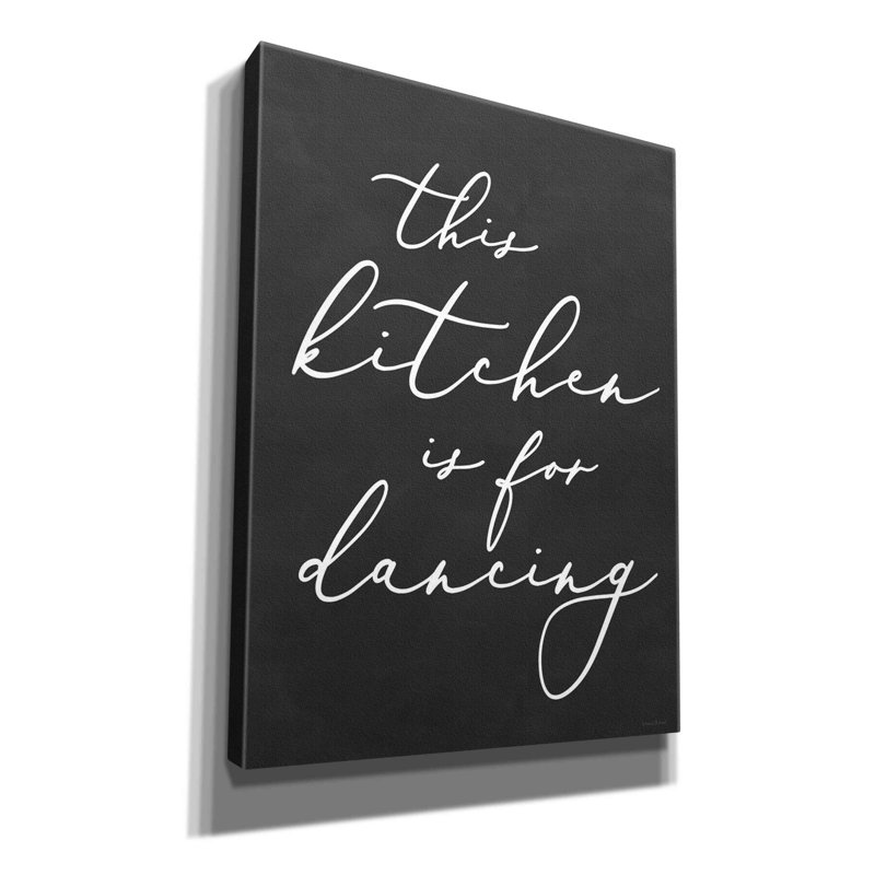 «Harvinder This Kitchen Is For Dancing» par Lettered & Lined - impression sur toile tendue, H 16 po x l 12 po x P 0,75 po