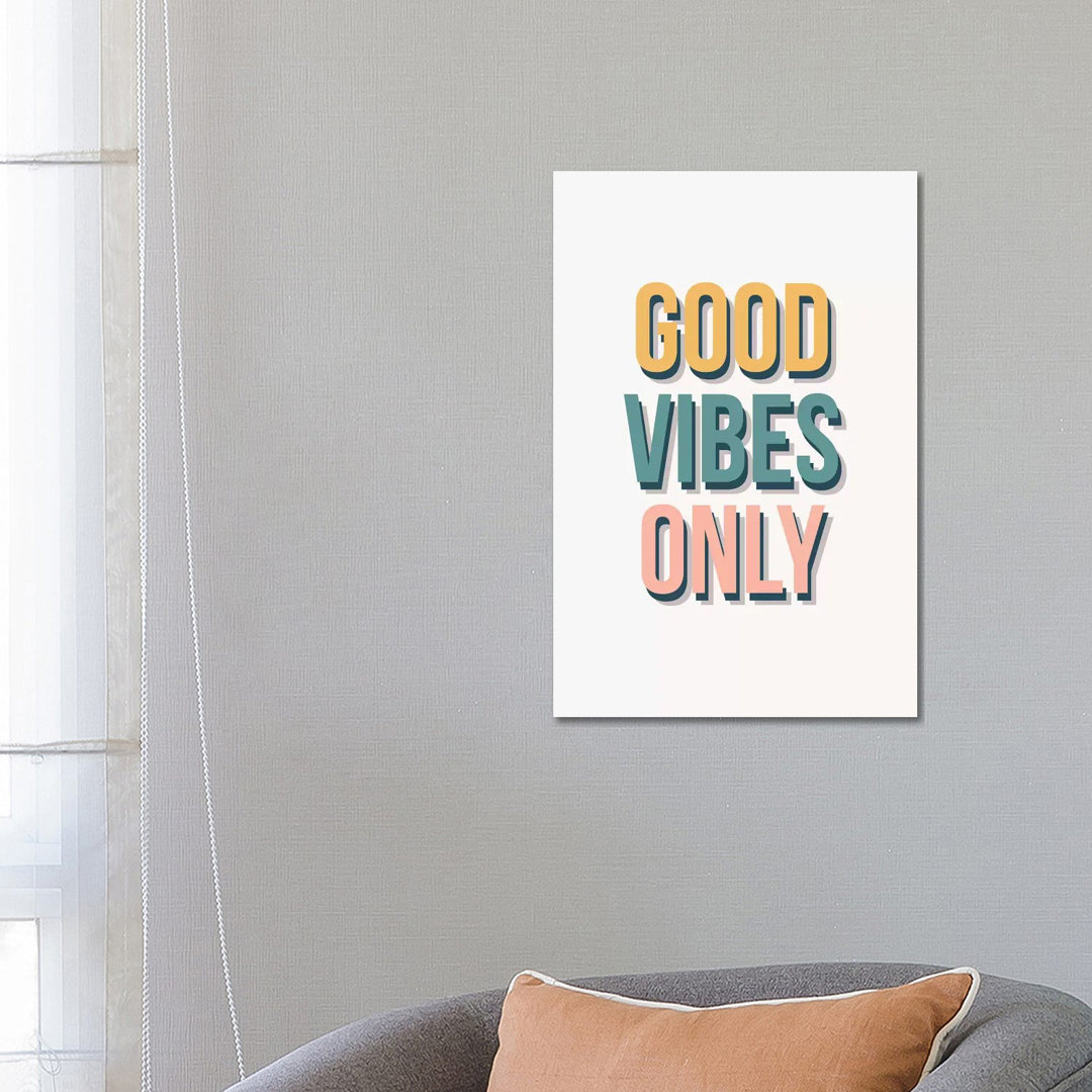 Good Vibes Only - Tricolour - Wrapped Canvas Print