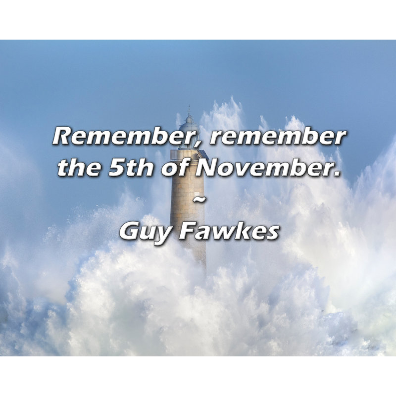 Citation de Guy Fawkes: Rappelez-vous, rappelez-vous le 5 novembre., H 26 po x l 32 po