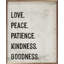 Love Peace Patience Kindness Goodness - noir-463316752-462097785