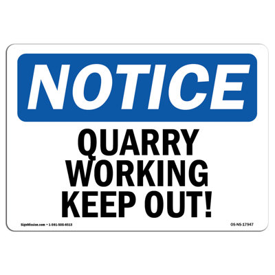 Quarry Workings Keep Out Sign