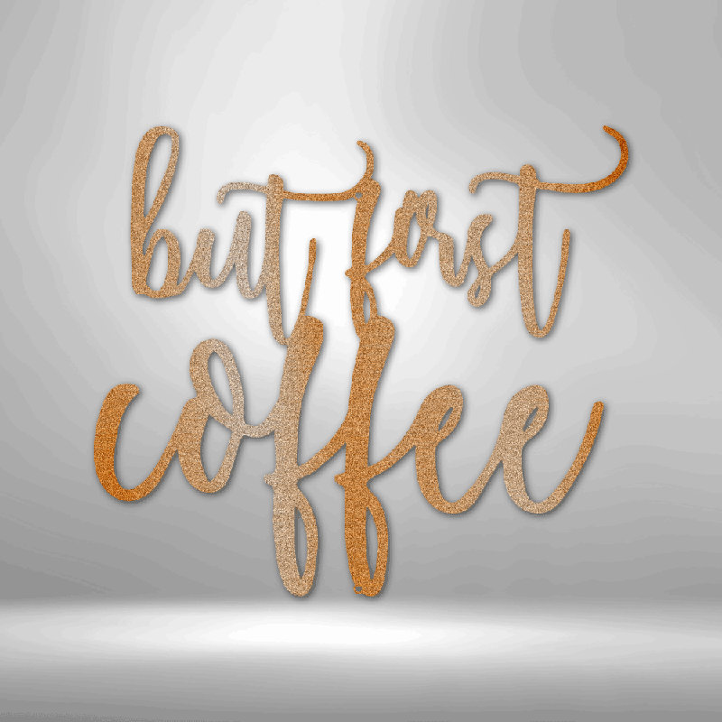 But But Coffee Coffee Quote, H 14,25 po x l 14,5 po x P 0,5 po, Cuivre