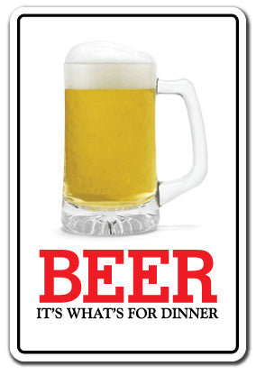 Beer for Dinner Parking Decal Sign