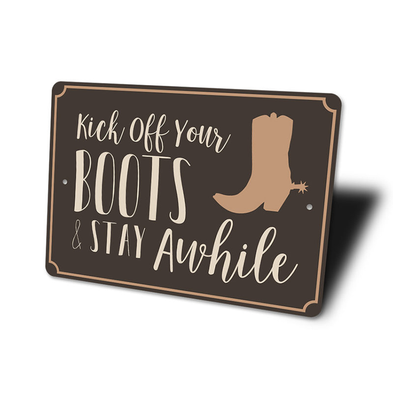 Plaque en aluminium Kick Off Your Bottes, H 10 po x l 14 po x P 0,04 po