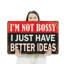 Panneau en aluminium 18 po x 24 po I'm I Bossy I Just Have Better Ideas-119530910