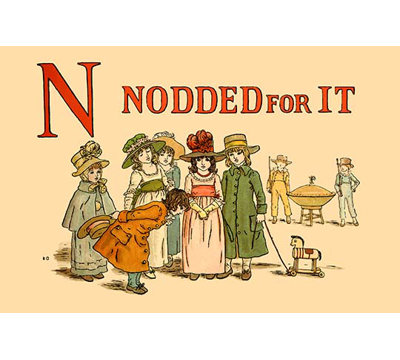 " N Nodded For It "