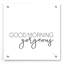 «Good Morning Gorgeous» par Misty Michelle, art mural en verre acrylique-828335457