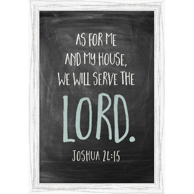 «As for Me and My Home, We Serve the Lord», art textuel encadré