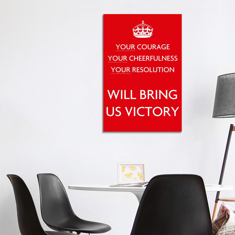 Your Courage Your Cheerfulness Your Resolution - Wrapped Canvas Print, 101.6 cm H x 66.04 cm W x 1.91 cm D
