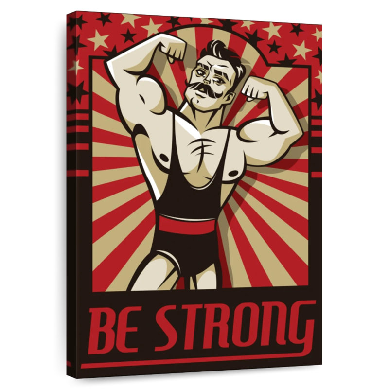 Sireci Be Strong Poster, 48" H x 32" W