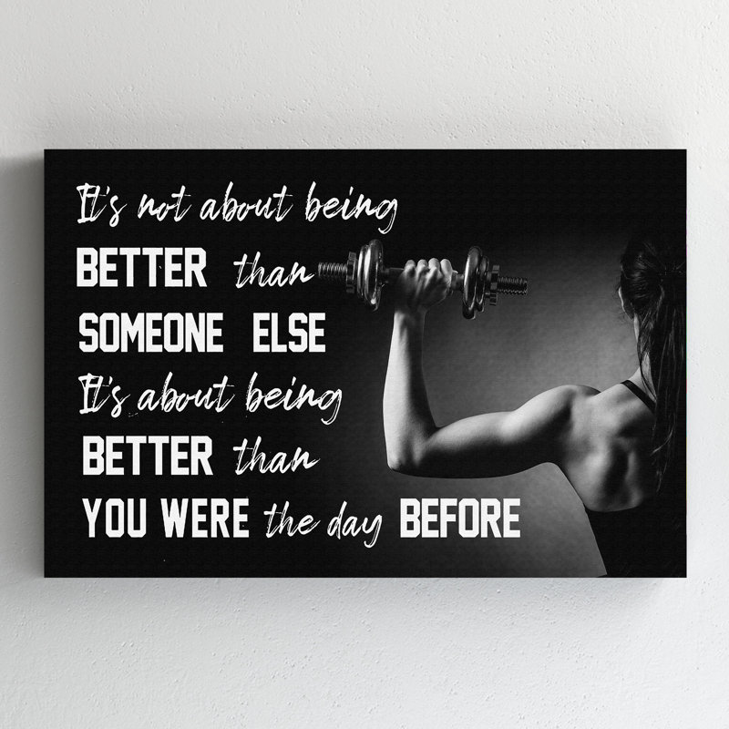 A Girl Doing Gym - It's Not about Being Better than Someone Else - Wrapped Canvas Textual Art, 16" H x 20" W x 2" D