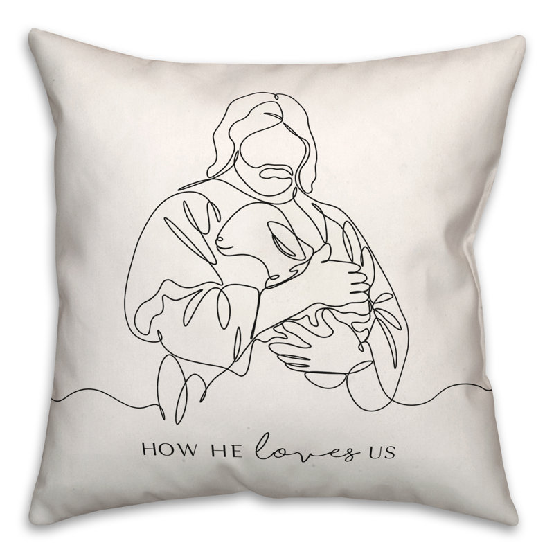  How He Loves Us Square Pillow Cover & Insert, 16" H x 16" W x 1.5" D