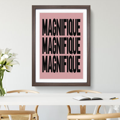 Magnifique Pink - Picture Frame Typography