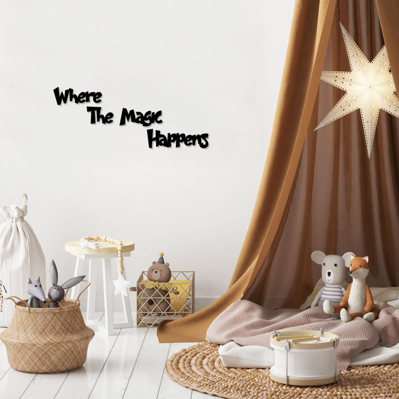 Décoration murale, «Where The Magic Happer»