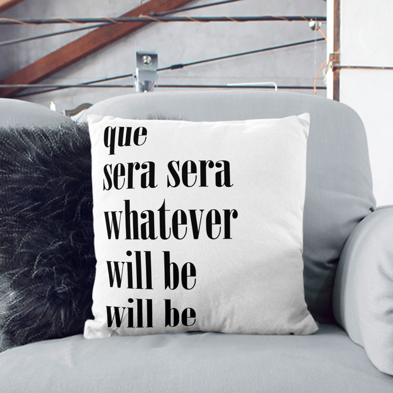 Que Sera Sera Typography Scatter Cushion, Black, 55cm H x 55cm W x 20cm D